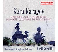 Kara Karaeyv – Seven Beauties Suite, Don Quichotte, Leyli et Mejnun – NAXOS