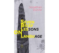Seven Brief Lessons On Language