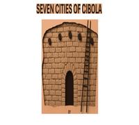 Seven Cities of Cibola: The Adventures of Ismay