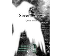 Seven Crows: Book I: Preludes and Lamentations