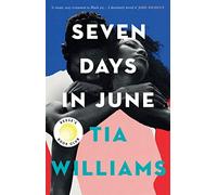 Seven Days in June: the sexiest love story of the year and Reese Witherspoon Book Club pick