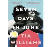 Tia Williams – Seven Days in June – Roman – Poche