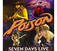 Poison - Seven Days Live
