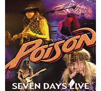 Poison – Seven Days Live – CD – earMUSIC