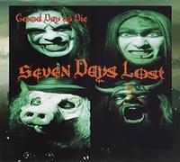 Seven Days Lost – Good Day to Die – Perris Swiss Laboratory