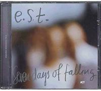 EST (Esbjörn Svensson Trio) - Seven Days Of Falling