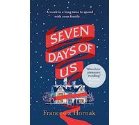 Seven Days of Us: The hilarious and moving Radio 2 Book Club pick