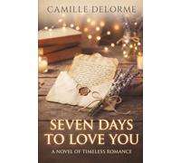 Seven days to love you: A contemporary romance