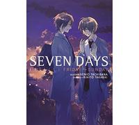 Seven days, vol. 2: Friday - Sunday