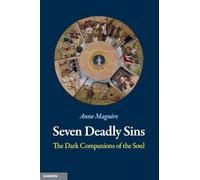 Seven Deadly Sins: The Dark Companions of the Soul