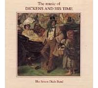 Seven Dials Band, the - The Music of Dickens and His T