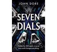 Seven Dials: The Past, The Present and The Puzzle of Thomas Neale