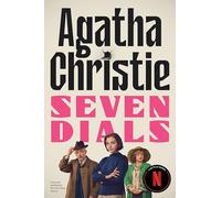 Seven Dials [TV Tie-in]: The Inspiration for the Netflix Series