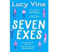 Seven Exes – La brillante comédie romantique sur les relations et l'amour