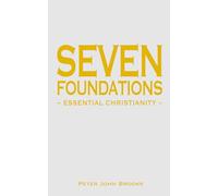 Seven Foundations: Essential Christianity
