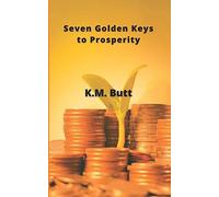 Seven Golden Keys To Prosperity