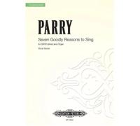 Seven Goodly Reasons To Sing / Conducteur