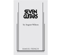 Seven Guitars - August Wilson - Samuel French Ltd - Livre en Anglais - Paperback August WilsonAugust Wilson (Auteur)