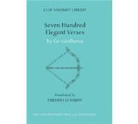 Seven Hundred Elegant Verses by Govardhana Go+vardhana (Auteur)