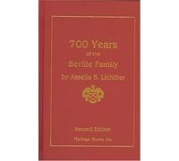 Seven Hundred Years Of The Beville Family