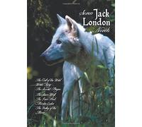 Seven Jack London Novels (Complete And Unabridged) Including