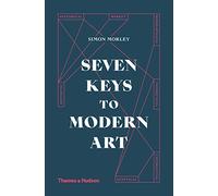 Seven Keys to Modern Art – Thames & Hudson