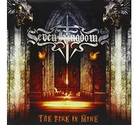 Seven Kingdoms - The Fire is Mine [Import]