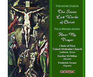Seven Last Words of Christ/Hear My Prayer