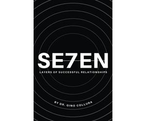 Seven Layers of Successful Relationships