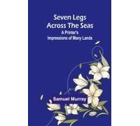 Seven Legs Across The Seas