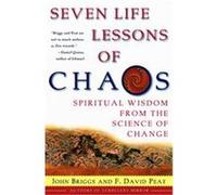 Seven Life Lessons of Chaos F. David Peat, John Briggs (Auteur)