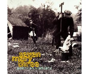 Seven Mary Three - American Standard