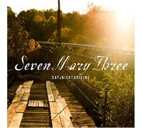 Seven Mary Three - Day&Nightdriving
