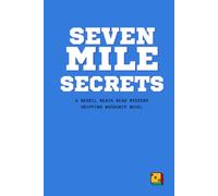 Seven Mile Secrets: Paradise has a body count