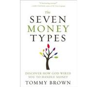 Seven Money Types Tommy Brown, (Auteur)