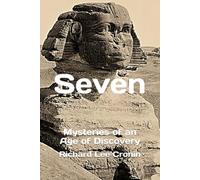 Seven: Mysteries of an Age of Discovery