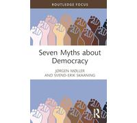 Seven Myths About Democracy