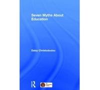 Seven Myths About Education - [Version Originale] Daisy Christodoulou (Auteur)