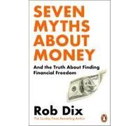 Seven Myths About Money