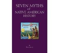 Seven Myths Of Native American History