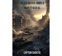 Seven Nation Army Part II: World War IV