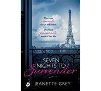 Seven Nights To Surrender: Art Of Passion 1