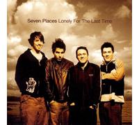 PLACES, SEVEN - Lonely for The Last Time