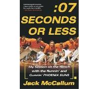 Seven Seconds Or Less