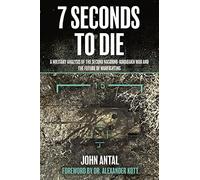 Seven Seconds to Die: A Military Analysis of the Second Nagorno-Karabakh War and the Future of Warfighting