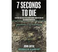 Seven Seconds to Die by John Antal John Antal (Auteur)