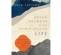 Seven Secrets of the SpiritFilled Life Daily Renewal Purpose and Joy When You Partner with the Holy Spirit by Jeremy Popelevison Jeremy Popelevison (Auteur)