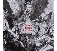 Seven Sisters of Sleep - Seven Sisters of Sleep [Import]