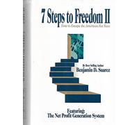 Seven Steps to Freedom II: How to Escape the American Rat Race