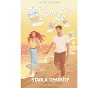 Seven Summers Ago: A Small Town Romance